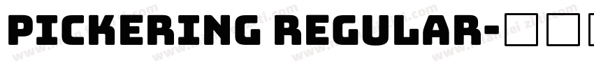 Pickering Regular字体转换